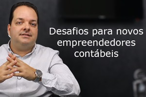 Anderson Hernandes Desafios para novos empreendedores contábeis